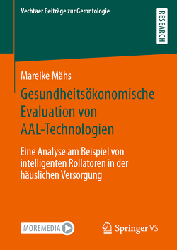 Gesundheitsökonomische Evaluation von AAL-Technologien von Mähs,  Mareike
