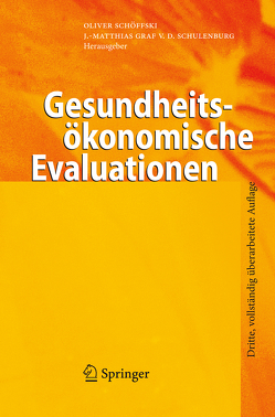 Gesundheitsökonomische Evaluationen von Graf von der Schulenburg,  Johann-Matthias, Schöffski,  Oliver