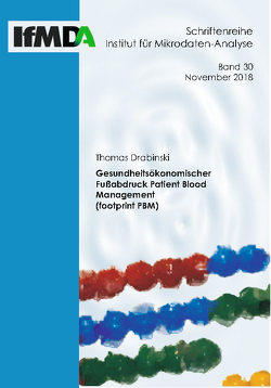 Gesundheitsökonomischer Fußabdruck Patient Blood Management (footprint PBM) von Drabinski,  Thomas