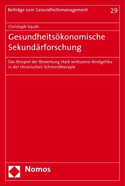 Gesundheitsökonomische Sekundärforschung von Vauth,  Christoph