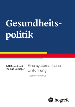 Gesundheitspolitik von Gerlinger,  Thomas, Rosenstock,  Rolf