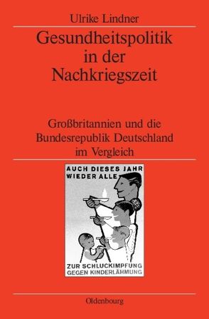 Gesundheitspolitik in der Nachkriegszeit von German Historical Institute London, Lindner,  Ulrike