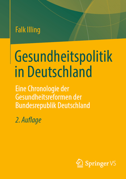 Gesundheitspolitik in Deutschland von Illing,  Falk