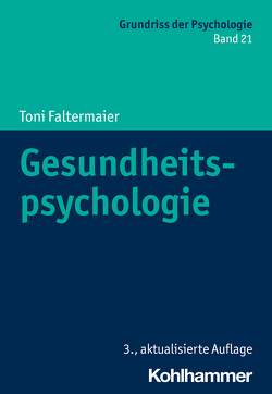 Gesundheitspsychologie von Faltermaier,  Toni, Leplow,  Bernd, Salisch,  Maria von, Selg,  Herbert, Ulich,  Dieter