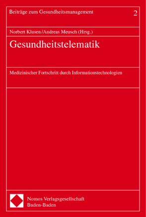 Gesundheitstelematik von Klusen,  Norbert, Meusch,  Andreas
