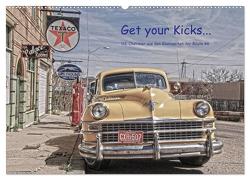 Get your Kicks… (Wandkalender 2024 DIN A2 quer), CALVENDO Monatskalender von Kärcher,  Mike