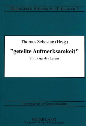 «geteilte Aufmerksamkeit» von Schestag,  Thomas