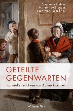 Geteilte Gegenwarten von Assmann,  Aleida, Bauer,  Julian, Brander,  Miriam Lay, Fuhrmann,  Daniela, Göbel,  Hanna Katharina, Kleiner,  Stephanie, Lay Brander,  Miriam, Möllmann,  Christopher, Murasov,  Jurij, Schellow,  Alexander, Sprenger,  Ulrike, Suter,  Marianne, Wansleben,  Leon, Whittaker,  Gwendolyn