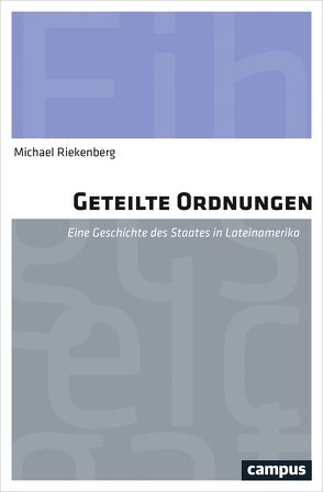 Geteilte Ordnungen von Riekenberg,  Michael
