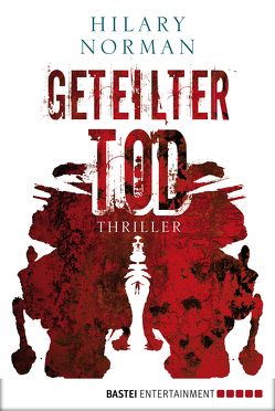 Geteilter Tod von Norman,  Hilary, Schumacher,  Rainer