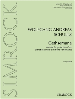 Gethsemane von Schultz,  Wolfgang-Andreas