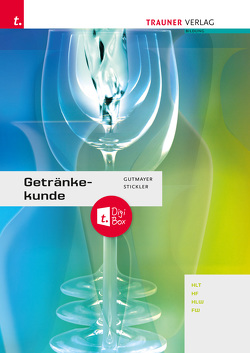 Getränkekunde E-Book Solo von Gutmayer,  Wilhelm, Lenger,  Heinz, Stickler,  Johann