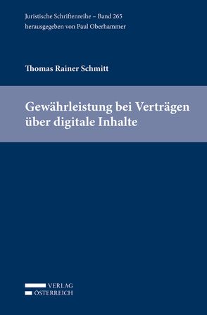 Gewährleistung bei Verträgen über digitale Inhalte von Schmitt,  Thomas Rainer