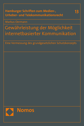Gewährleistung der Möglichkeit internetbasierter Kommunikation von Oermann,  Markus