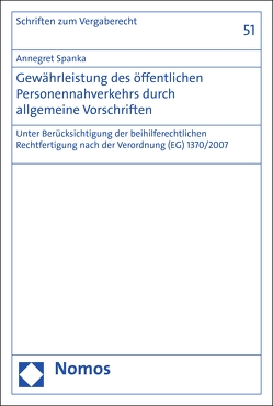 Gewährleistung des öffentlichen Personennahverkehrs durch allgemeine Vorschriften von Spanka,  Annegret