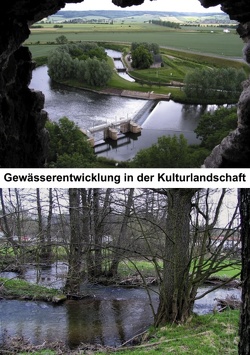 Gewässerentwicklung in der Kulturlandschaft von Ohlig,  Christoph