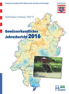 Gewässerkundlicher Jahresbericht 2016 von Löns-Hanna,  Cornelia