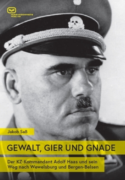 GEWALT, GIER UND GNADE von Sass,  Jakob