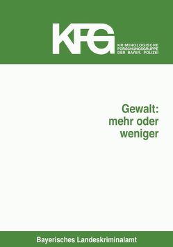 Gewalt: mehr oder weniger von Luff,  Johannes