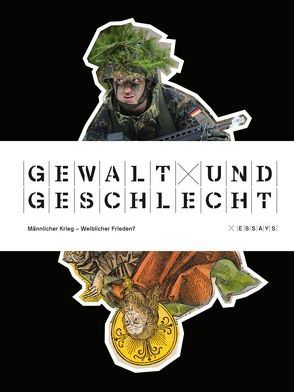 Gewalt und Geschlecht von Pieken,  Gorch