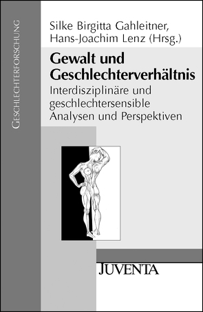 Gewalt und Geschlechterverhältnis von Gahleitner,  Silke Birgitta, Lenz,  Hans-Joachim
