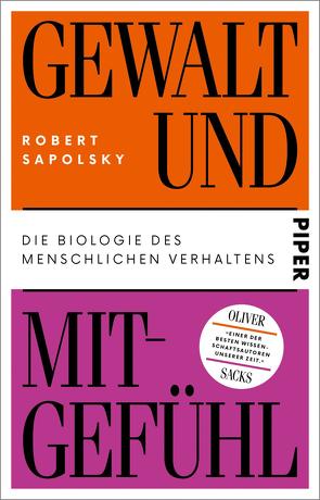 Gewalt und Mitgefühl von Gittinger,  Antoinette, Kober,  Hainer, Sapolsky,  Robert