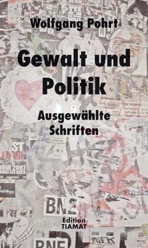 Gewalt und Politik von Bittermann,  Klaus, Pohrt,  Wolfgang