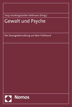 Gewalt und Psyche von Henking,  Tanja, Vollmann,  Jochen