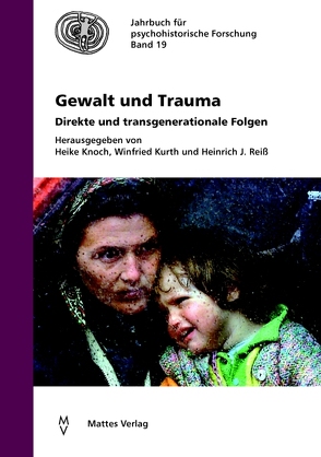 Gewalt und Trauma von Knoch,  Heike, Kurth,  Winfried, Reiß,  Heinrich J.