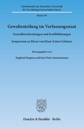 Gewaltenteilung im Verfassungsstaat. von Magiera,  Siegfried, Sommermann,  Karl-Peter