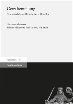 Gewaltenteilung von Mayer,  Tilman, Weinacht,  Paul-Ludwig