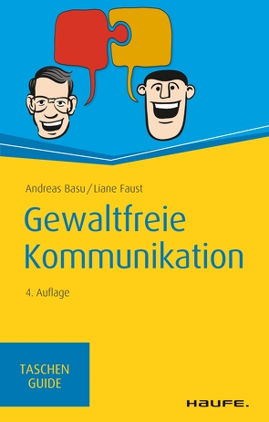 Gewaltfreie Kommunikation von Basu,  Andreas, Faust,  Liane