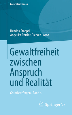 Gewaltfreiheit zwischen Anspruch und Realität von Dörfler-Dierken,  Angelika, Stoppel,  Hendrik