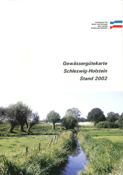 Gewässergütekarte Schleswig-Holstein 2002 von Schinkowski,  Hartmuth