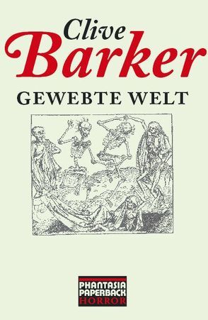 Gewebte Welt von Barker,  Clive, Koerber,  Joachim