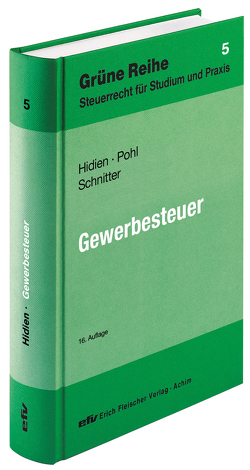 Gewerbesteuer von Hidien,  Jürgen W, Pohl,  Carsten, Schnitter,  Georg