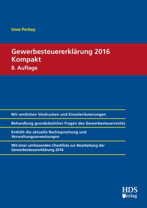 Gewerbesteuererklärung 2016 Kompakt von Perbey,  Uwe