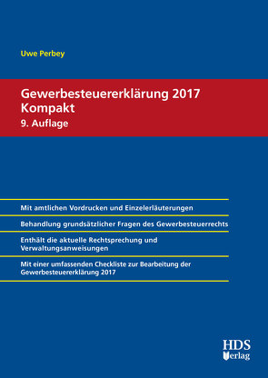 Gewerbesteuererklärung 2017 Kompakt von Perbey,  Uwe
