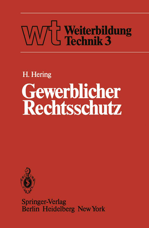 Gewerblicher Rechtsschutz von Hering,  H.