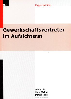 Gewerkschaftsvertreter im Aufsichtsrat von Kühling,  Jürgen