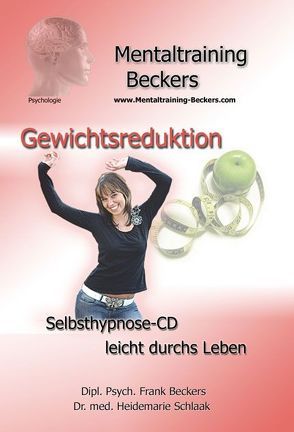 Gewichtsreduktion von Beckers,  Frank, Schlaak,  Heidemarie