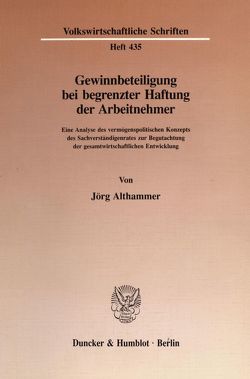 Gewinnbeteiligung bei begrenzter Haftung der Arbeitnehmer. von Althammer,  Jörg