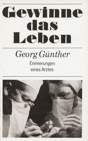 Gewinne das Leben von Günther,  Georg