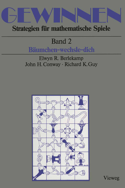 Gewinnen Strategien für mathematische Spiele von Berlekamp,  Elwyn R., Conway,  John H., Guy,  Richard K., Reményi,  Maria