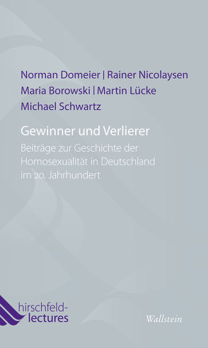 Gewinner und Verlierer von Borowski,  Maria, Domeier,  Norman, Lücke,  Martin, Nicolaysen,  Rainer, Schwartz,  Michael