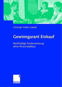 Gewinngarant Einkauf von Gabath,  Christoph Walter