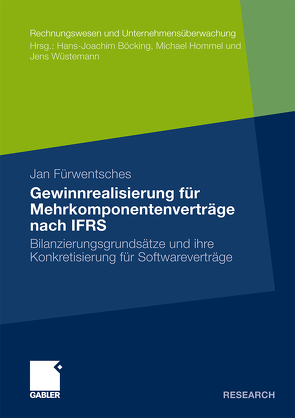 Gewinnrealisierung für Mehrkomponentenverträge nach IFRS von Fürwentsches,  Jan