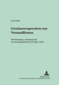 Gewinnversprechen von Versandfirmen von Wied,  Götz