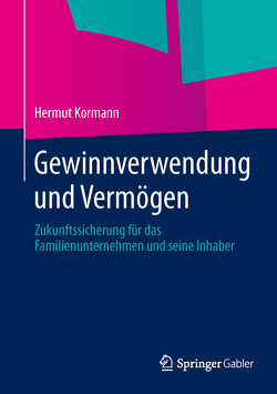 Gewinnverwendung und Vermögen von Kormann,  Hermut