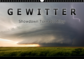 Gewitter – Showdown Tornado Alley (Wandkalender 2019 DIN A3 quer) von Thieme,  Uwe
